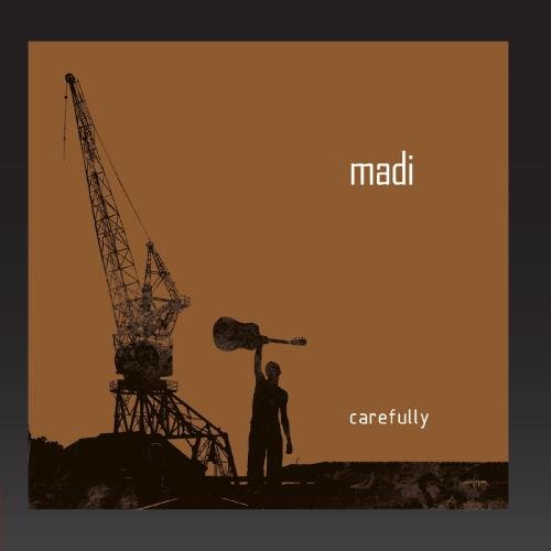 Carefully