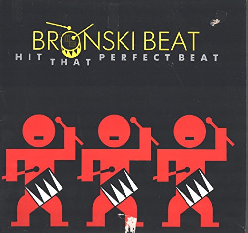 Bronski Beat: Hit That Perfect Beat 12 Vg+/nm Canada London Ldsx 226