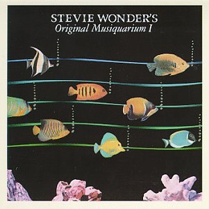 Stevie Wonder's Original Musiquarium 1