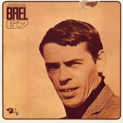 Jacques Brel 67 By Jacques Brel