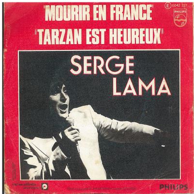 Mourir En France / Tarzan Est Heureux