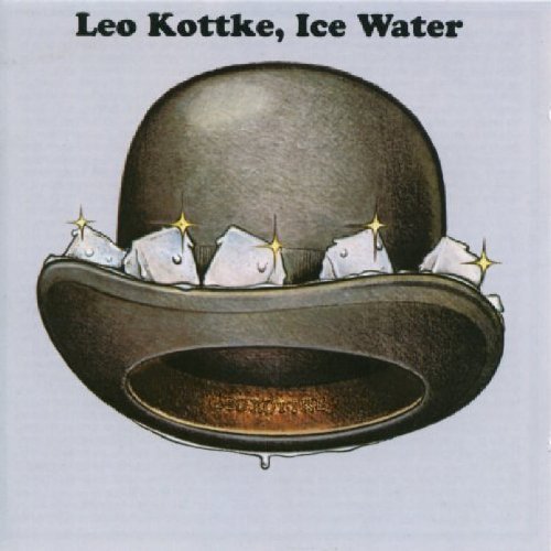 Leo Kottke -  Ice Water