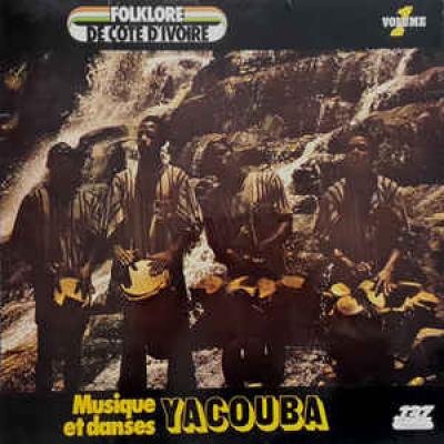 Folklore De Cote D'ivoire - Musique Et Danses Yacouba / Volume 1