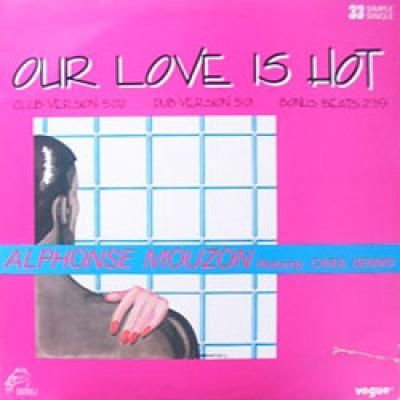 Our Love Is Hot