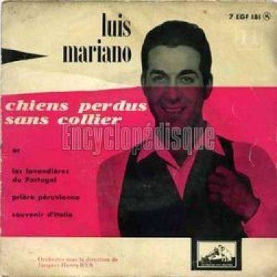 Chiens Perdus Sans Colliers / Les Lavandières Du Portugal / Prière Péruvienne / Souvenir D'italie