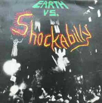 Earth Vs. Shockabilly