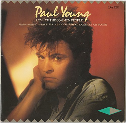 Paul Young - Love Of The Common People - 7 Single 1983 - Cbs Da 3585 - Uk Press