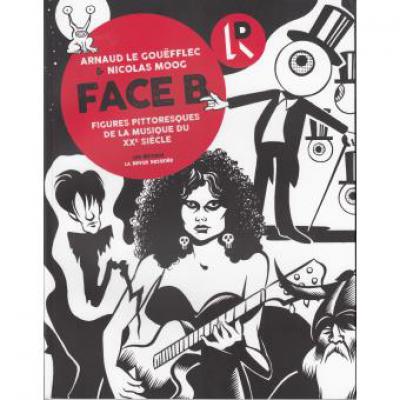 Face B - Figures Pittoresques De La Musique Du Xxème Siècle