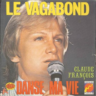 Le Vagabond / Danse Ma Vie