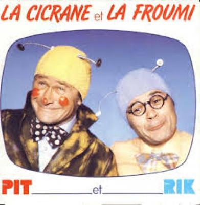 La Cicrane Et La Froumi