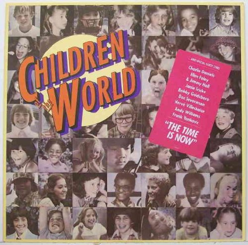 Children Of The World, The Time Is Now,