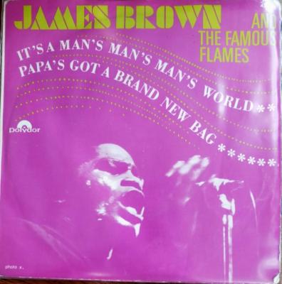 It's A Man's Man's Man's World - Papa's Got A Brand New Bag - **
