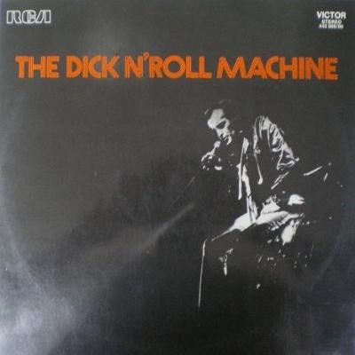 The Dick N'roll Machine