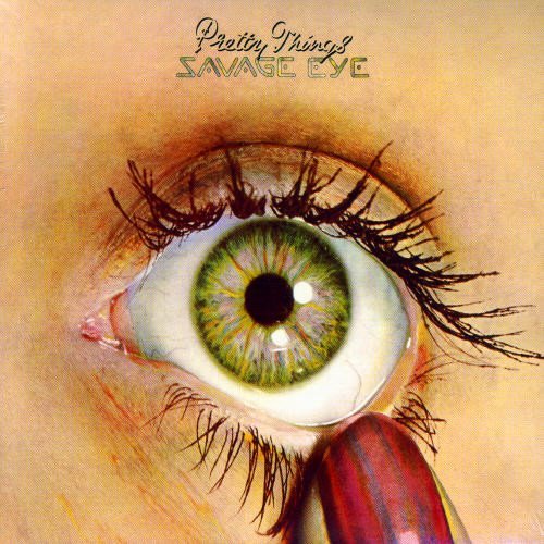 Savage Eye By Pretty Things