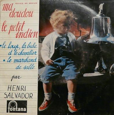 Le Petit Indien / Ma Doudou / Le Loup, La Biche Et Le Chevalier / Le Marchand De Sable