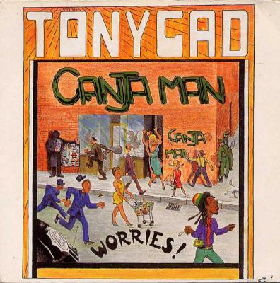 Ganja Man Worries