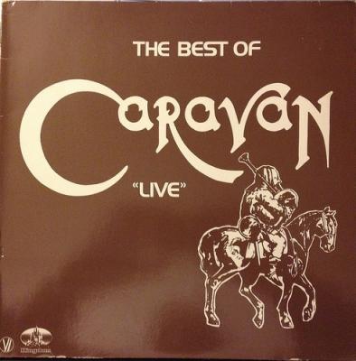 The Best Of Caravan Live