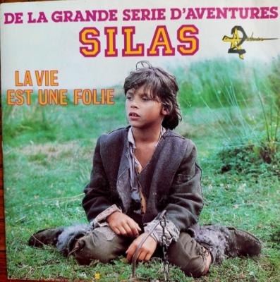 La Vie Est Une Folie - Série Tv Silas