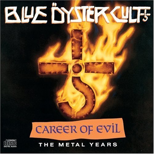 Career Of Evil By Blue Oyster Cult