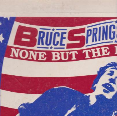 None But The Boss