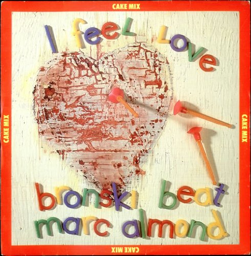 Bronski Beat / I Feel Love