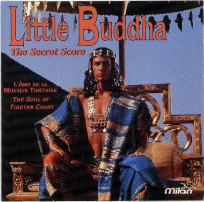 Little Buddha: The Secret Score Of Tibetan Chant