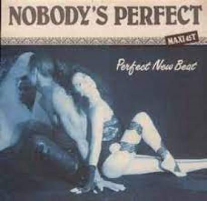 Nobody' Perfect