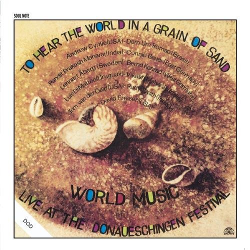 To Hear The World In A Grain Of Sand
