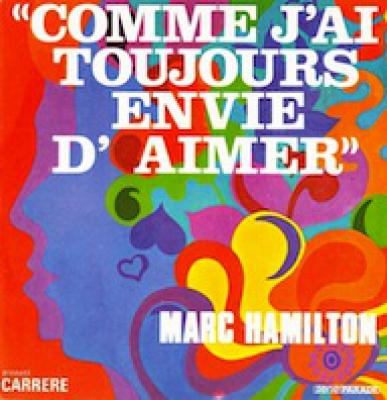 Comme J'ai Toujours Envie D'aimer