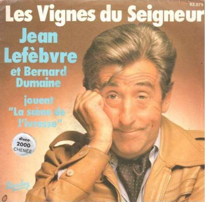 Les Vignes Du Seigneur - Signé Par Jean Lefebvre