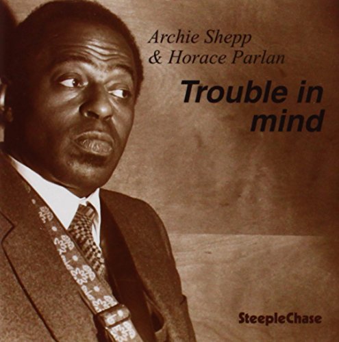 Trouble In Mind
