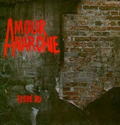 Amour Anarchie - Ferré 70