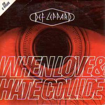 When Love & Hate Collide (single)