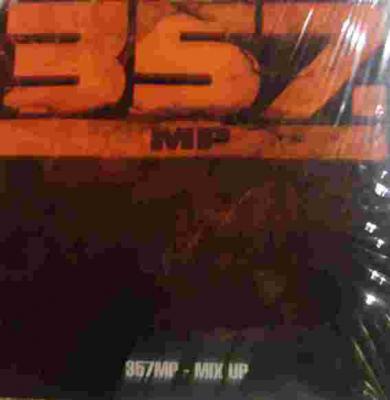 357 Mp / Mix Up