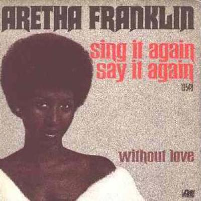 Sing It Again-say It Again/without Love