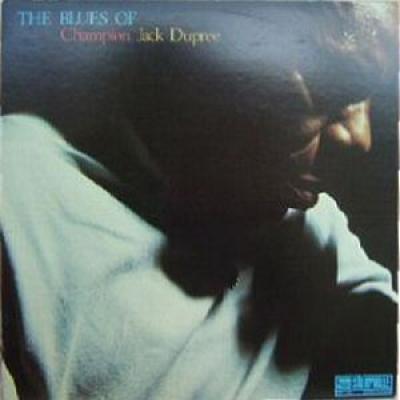 The Blues Of Champion Jack Dupree
