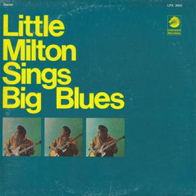 Little Milton Sings Big Blues