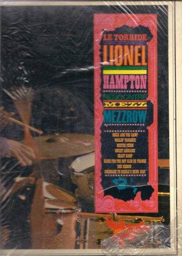 Le Torride Lionel Hampton Rencontre Mezz Mezzrow