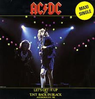 Let's Get It Up / Tnt - Back In Black