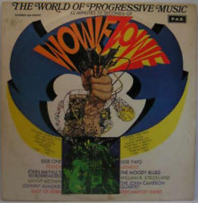 Wowie Zowie ! The World Of Progressive Music