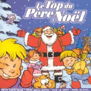 Noel Le Top Du Pere Noel