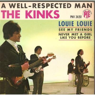 A Well Respected Man/louie Louie/see My Friends/never Met A Girl Like You Before