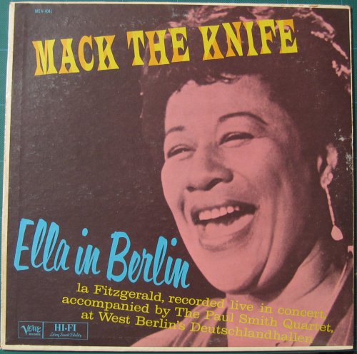 Mack The Knife: Ella In Berlin