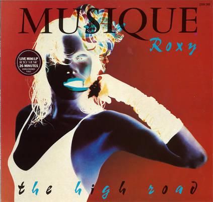 Musique Roxy: The High Road