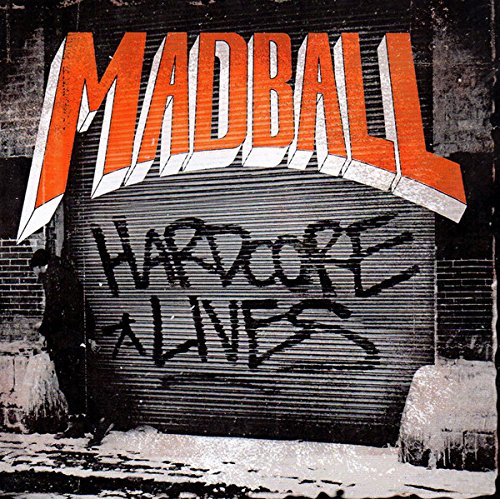 Madball Hardcore Lives