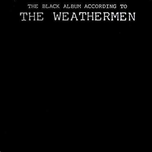 The Black Album According To The Weathermen
