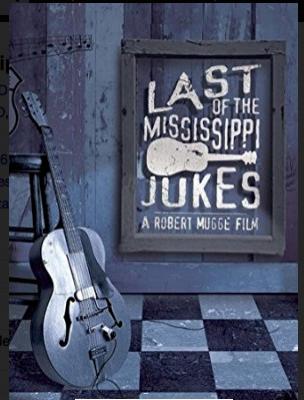 Last Of The Mississippi Jukes