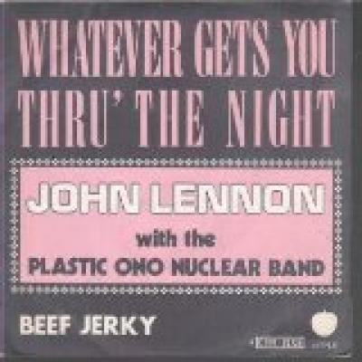 Whatever Gets You Thru' The Night