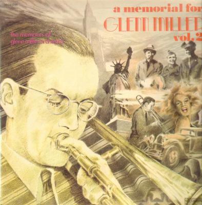 A Memorial For Glenn Miller Vol 2