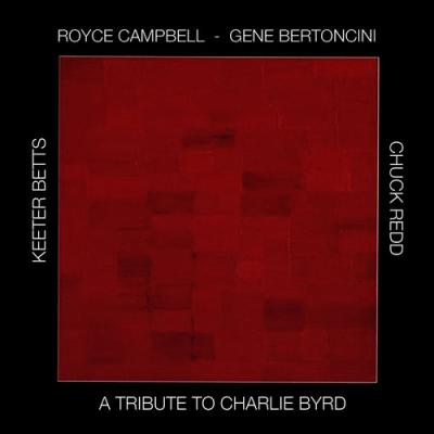 A Tribune To Charlie Byrd